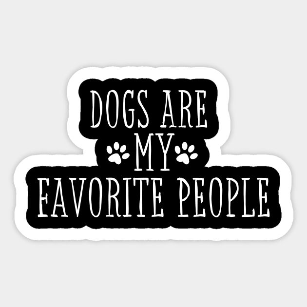 Dogs Are My Favorite People Sticker by adiline